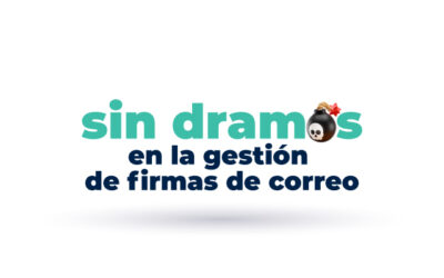 La gestión de firmas de correo sin dramas